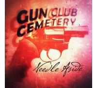 Gun Club Cemetery - Needle Aside 7 Inch Single