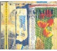 GUN CLUB - THE GREAT DIVIDE