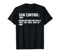 GUN CONTROL (sostantivo) divertente maglietta Pro Gun DeFNITION Maglietta