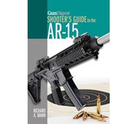 Gun Digest Shooter's Guide to the AR-15
