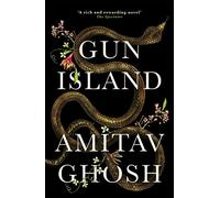 Gun island: Amitav Ghosh