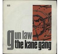 Gun Law - Kane Gang, The 7" 45