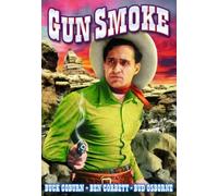 Gun Smoke (DVD) Ben Corbett Buck Coburn Bud Osborne Henry Hall Lloyd Ingraham