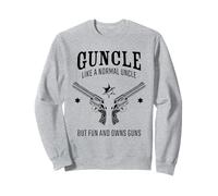 Guncle, Like a Normal Uncle But Fun and Owns Guns Felpa
