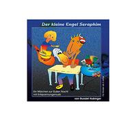 Gundel Hubinger - Der Kleine Engel Seraphim