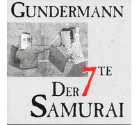 Gundermann,Gerhard - Der 7te Samurai