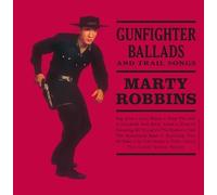 Gunfighter Ballads And Trail Songs