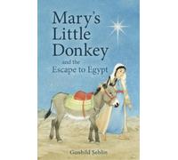 Gunhild Sehlin Mary's Little Donkey (Tascabile)