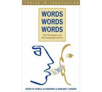 Gunilla Anderma Words, Words, Words. The Translator and the Languag (Tascabile)