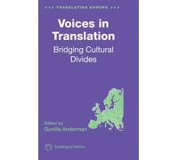 Gunilla Anderman Voices in Translation (Copertina rigida) Translating Europe