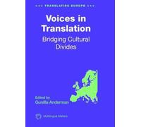 Gunilla Anderman Voices in Translation (Tascabile) Translating Europe