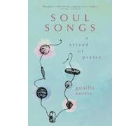 Gunilla Norris Soul Songs (Tascabile)