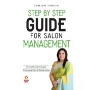 Gunjan Taneja Step by Step Guide For Salon Management (Copertina rigida)