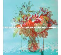 Gunman & the Holy Ghost The Death of Gunman and the Holy Ghost (Vinyl LP)