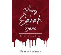 Gunnar Anderson The Diary of Sarah Jane: Between the Lines (Tascabile)