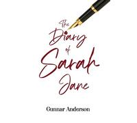 Gunnar Anderson The Diary of Sarah Jane (Tascabile)