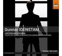 Gunnar Idenstam Gunnar Idenstam: Lofoten Meditations - A suite of eleven in (CD)