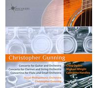 Gunning, C. - Concerto For Guitar/Concerto For Clarinet/Concerti