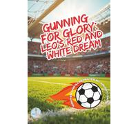 GUNNING FOR GLORY: Leo's Red and White Dream: The Road to the Emirates Begins with a Single Kick