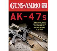 Guns & Ammo Guide to AK-47s (Tascabile)