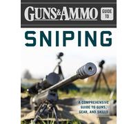 Guns & Ammo Guide to Sniping (Tascabile)