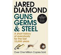 Guns germs and steel: 20th anniversary edition - Diamond J.