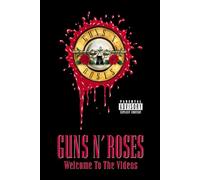 Guns N' Roses - Welcome to the videos