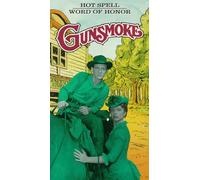 Gunsmoke: Hot Spell & Word of Honor