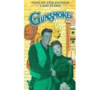 Gunsmoke: Sins of the Father & Last