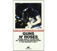 Guns'n'Roses. Storie