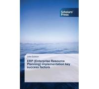 Gunson John ERP (Enterprise Resource Planning) implementation key su (Tascabile)