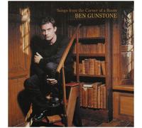 GUNSTONE, BEN - SONGS FROM THE CORNER OF