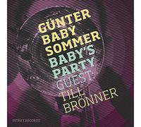 Gunter Baby Sommer - Baby S Party - Guest: Till Bronner