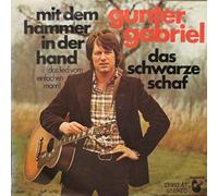 Gunter Gabriel - Mit Dem Hammer In Der Hand (Das Lied Vom Einfachen Mann)