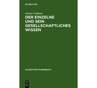 Gunter Gebauer Der Einzelne und sein gesellschaftliches Wisse (Copertina rigida)