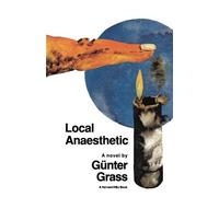 Gunter Grass Local Anaesthetic (Tascabile)