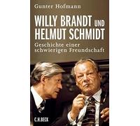 Gunter Hofmann Willy Brandt und Helmut Schmidt: Geschichte ei (Copertina rigida)
