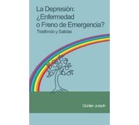 Gunter Jursch La Depresión (Tascabile)