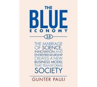 Gunter Pauli The Blue Economy (Tascabile)