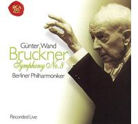 Gunter Wand - Bruckner: Symphony No. 8