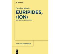 Gunther Martin Euripides, "Ion" (Copertina rigida) Texte und Kommentare
