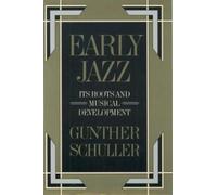 Gunther Schuller Early Jazz (Copertina rigida) History of Jazz