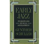 Gunther Schuller Early Jazz (Copertina rigida) History of Jazz