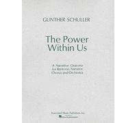 Gunther Schuller The Power Within Us (Sheet Music)