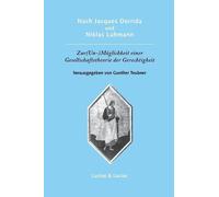 Gunther Teubner Nach Jacques Derrida Und Niklas Luhmann: Zur (Un-)Mö (Tascabile)