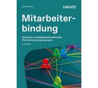 Gunther Wolf Mitarbeiterbindung: Retention Management, Performance I (Tascabile)