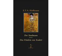 Guntram Zürn E. Der Sandmann / Das Fräulein von Scuderi: Noac (Copertina rigida)