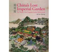 Guo Daiheng China's Lost Imperial Garden (Copertina rigida)