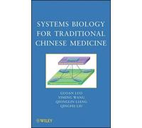 Guoan Luo Yiming Wang Qionglin Systems Biology for Traditiona (Copertina rigida)