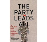 Guobin Yang The Party Leads All (Tascabile)